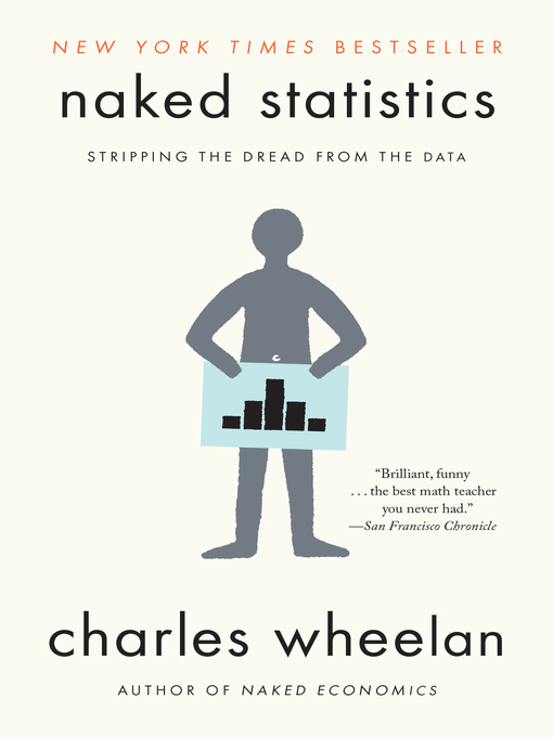 Title details for Naked Statistics by Charles Wheelan - Available